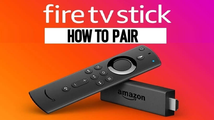 How to Pair Firestick Remote – A Complete Guide