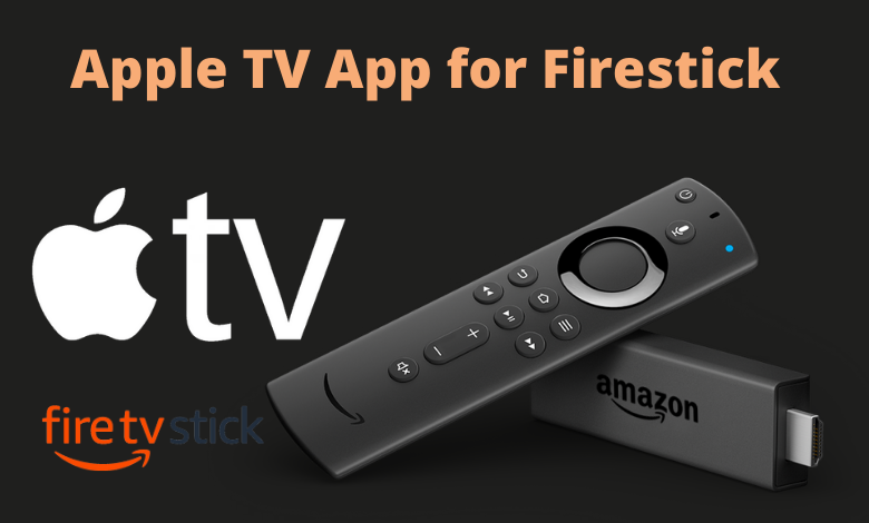 How to Download Apple TV on Firestick