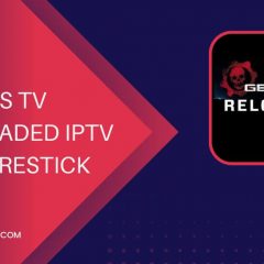 How to Get Gears TV Reloaded IPTV on Firestick