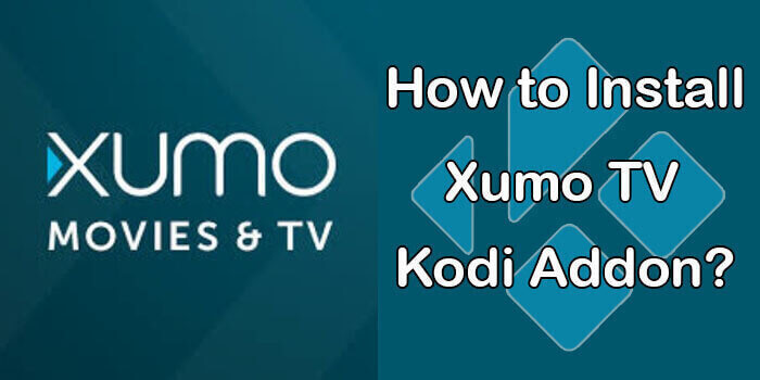 How to Install & Use XUMO TV Kodi Addon