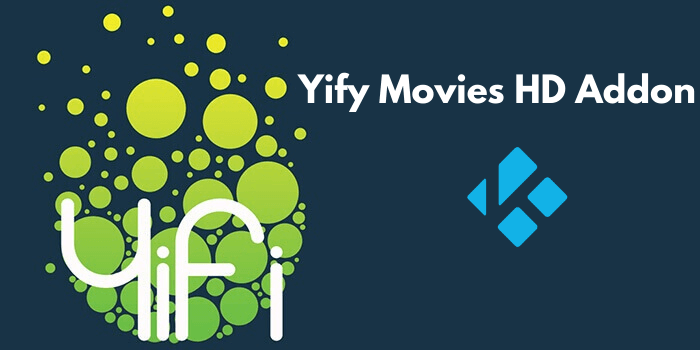 Yify Movies HD Kodi Addon: How to Install & Use