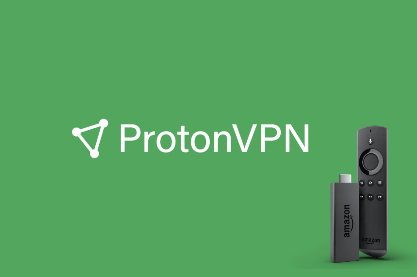 How to Install ProtonVPN for Firestick / Fire TV [2022]
