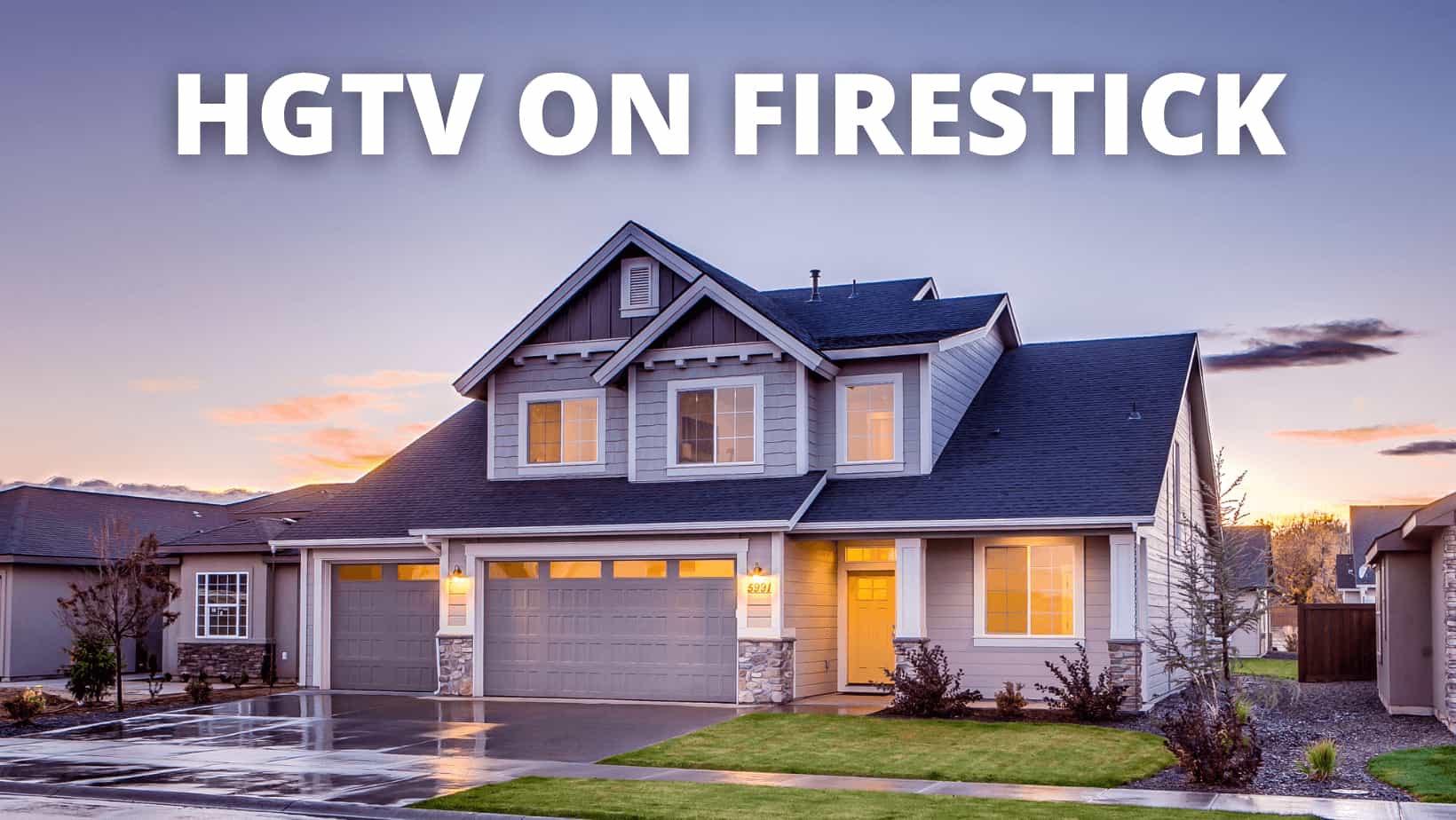 How to Watch HGTV on Firestick / Fire TV - Firestick TV Tips