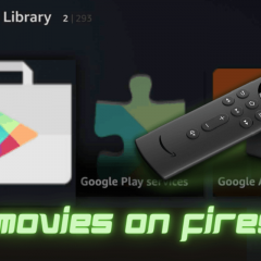 How to Stream Google Play Movies on Firestick