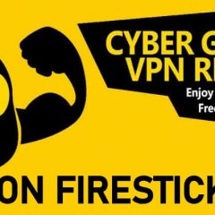 CyberGhost VPN on Firestick | How to Set up and Use