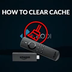 How to Clear Cache on Firestick [With Screenshots]
