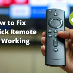 How to Possibly Fix Firestick Remote Not Working Issue