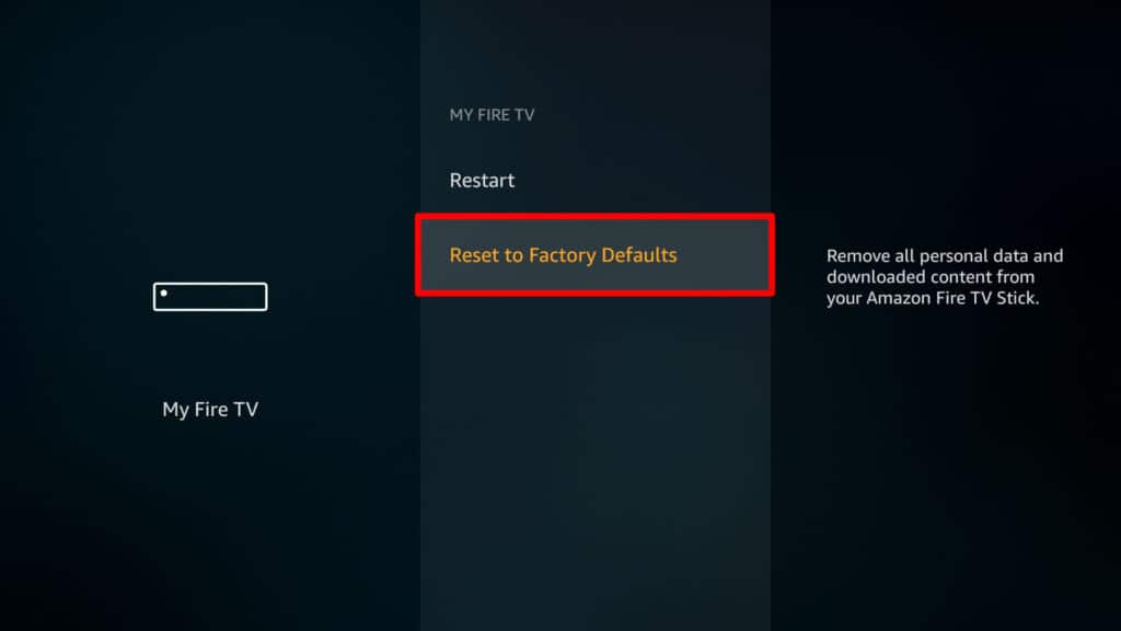 Reset to Factory Defaults to fix NordVPN Not Working on Firestick
