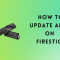 How to Update Apps on Firestick [2022]