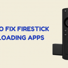 9 Ways to Fix Firestick Not Loading Apps [2022]
