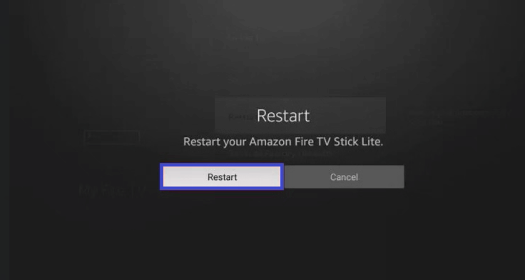 Click Restart to confirm and Close Apps on Firestick