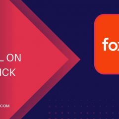 How to Install and Stream Foxtel on Firestick