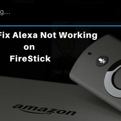 Alexa Not Working on Firestick: Best Fixes!