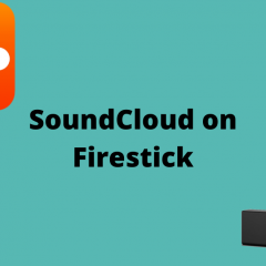 How to Install and Stream SoundCloud on Amazon Firestick