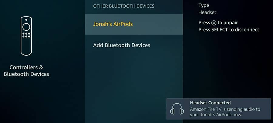Select your AirPods name to Connect AirPods to Firestick