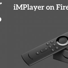 How to Download iMPlayer on Firestick