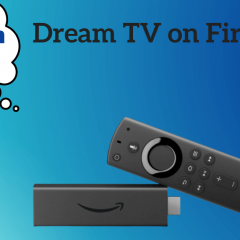 How to Download Dream TV on Firestick/ Fire TV