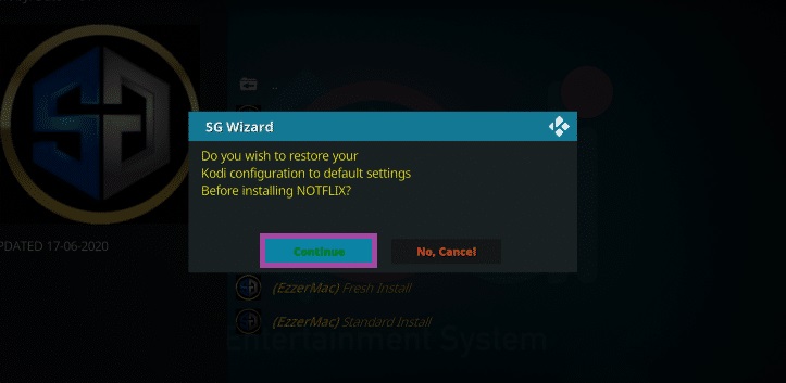 click the Continue button to get NotFlix Kodi Build