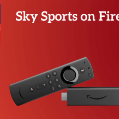 How to Install Sky Sports on Firestick [2022]