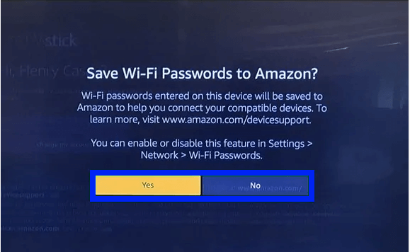 Save Wi-Fi password. How to Setup Firestick without Remote.