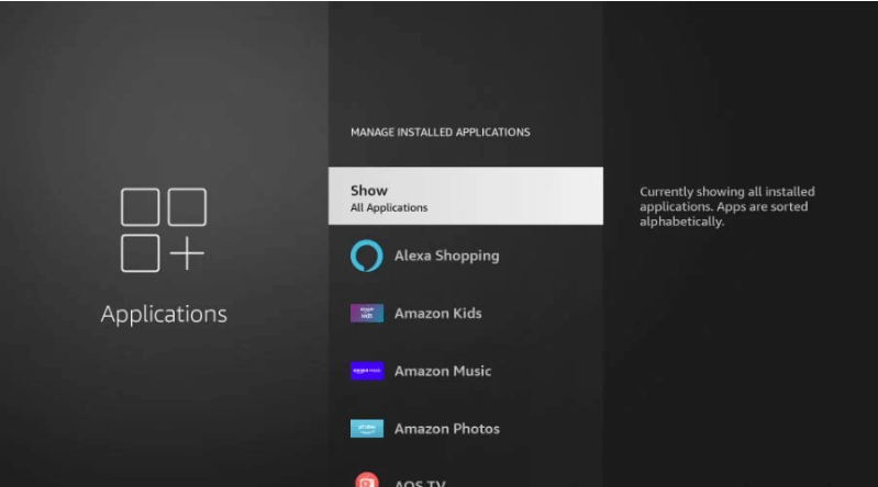 Show all applications. How to Uninstall Apps on Firestick
