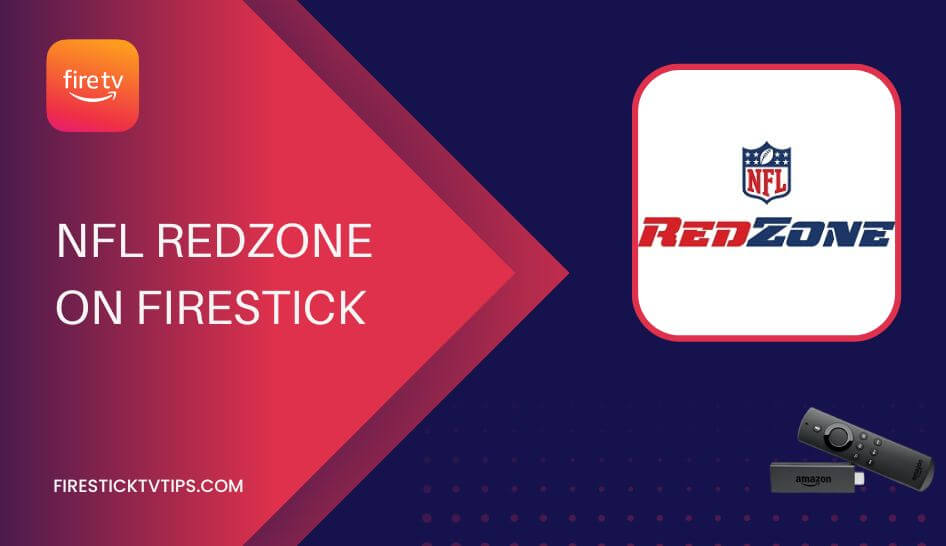 How To Watch Nfl Redzone On Firestick 2022 Firestick Tv Tips 2917