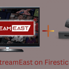 How to Watch StreamEast on Firestick / Fire TV