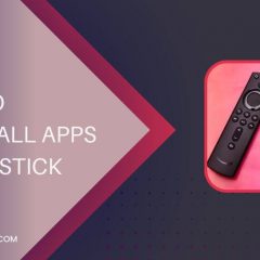How to Uninstall Apps on Firestick / Fire TV