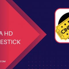 How to Install and Watch Cinema HD on FireStick